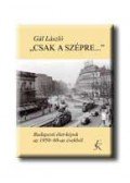 Gál László - "Csak a szépre..."