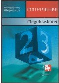 Csapodi Csaba - Matematika feladatgyűjtemény középiskolásoknak, közép- és emelt szinten érettségizőknek - Megoldások