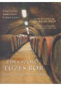 Ambrus Lajos,Lukács László,L. Simon László - Édes szőlő, tüzes bor / Süße Weintraube, feuriger Wein