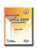 Farkas Csaba - Bevezetés az Office 2003 használatába