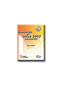 Farkas Csaba - Bevezetés az Office 2003 használatába Farkas Csaba - Bevezetés az Office 2003 használatába, null 0 antikvár könyv