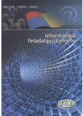 Farkas Csaba,Holczer József,Takács Attila - Informatikai feladatgyűjtemény