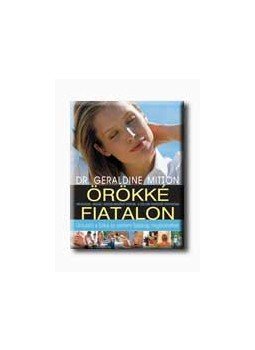 Mitton, Geraldine - Örökké fiatalon, null 2004 antikvár könyv