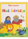 Lois Rock - Noé bárkája
