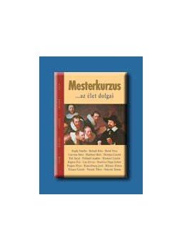 Zsolnai Margit - Mesterkurzus ...az élet dolgai Zsolnai Margit - Mesterkurzus ...az élet dolgai, null 2006 antikvár könyv