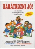 Andrew Matthews - Barátkozni jó!