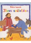 Lois Rock - Jézus születése - Bibliai lapozók