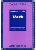 Tarján Tamás - Örkény István: Tóték