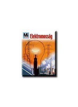 Köthe - ELEKTROMOSSÁG * MI MICSODA 67., null 2002 antikvár könyv