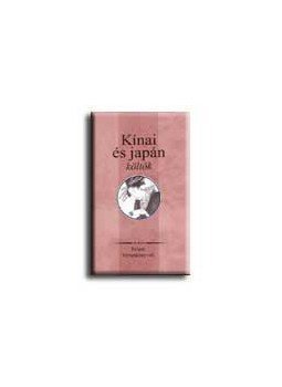 Kosztolányi D. fordította - Kínai és japán költők Kosztolányi D. fordította - Kínai és japán költők, null 2004 antikvár könyv