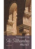 Washington Irving - Az Alhambra meséi