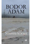 Bodor Ádám - Sinistra körzet