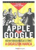 Fred Vogelstein - Apple vs Google