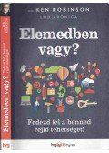 Sir Ken Robinson - Elemedben vagy?