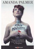 Amanda Palmer - A kérés művészete