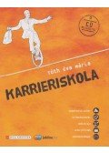 Tóth Éva Mária - Karrieriskola