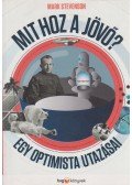 STEVENSON, MARK - Mit hoz a jövő?