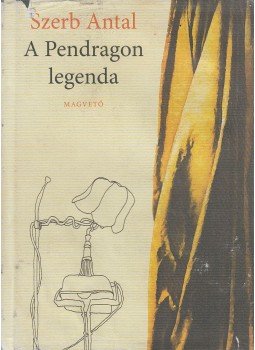Szerb Antal - A Pendragon legenda Szerb Antal - A Pendragon legenda, Budapest 2005 antikvár könyv