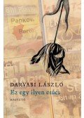 Darvasi László - Ez egy ilyen csúcs