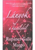 Rupáner-Gallé Margó - Lányok a kastélyból