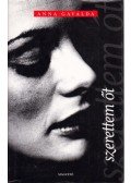 Anna Gavalda - Szerettem őt