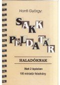 HONFI GYÖRGY - Sakk példatár haladóknak