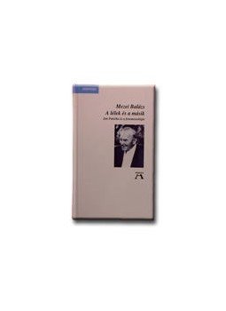 Mezei Balázs - A lélek és a másik Mezei Balázs - A lélek és a másik, null 1998 antikvár könyv