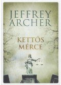Jeffrey Archer - Kettős mérce