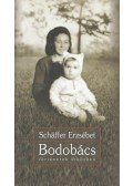 Schäffer Erzsébet - Bodobács