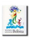 Weöres Sándor - Bóbita