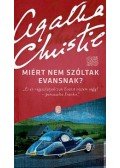 Agatha Christie - Miért nem szóltak Evansnak?