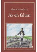 Gárdonyi Géza - Az én falum