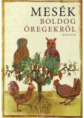 Boldizsár Ildikó - Mesék boldog öregekről