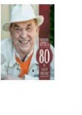 Bodrogi Gyula - 80 év, 80 recept, 80 történet