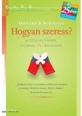 Howard B. Schiffer - Hogyan szeress?