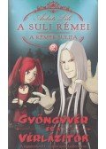 Ardati Lili - Gyöngyvér és a Vérlázítók