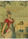 Horváth Dezső - A magyar gasztronómiai és borászati irodalom bibliográfiája