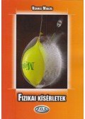 Vermes Miklós - Fizikai Kísérletek