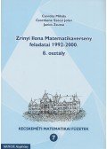 Csordás Mihály,Csordásné Szécsi Jolán,Janics Zsuzsa - Zrínyi Ilona matematikaverseny feladatai 1992-2000 - 8. osztály
