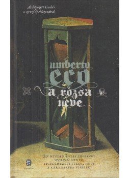 Umberto Eco - A rózsa neve Umberto Eco - A rózsa neve, Budapest 2015 antikvár könyv