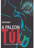 Sáfrán Mihály - A paleon túl - Tudatosan egy minőségibb életért