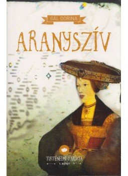 Gál Dorina - Aranyszív Gál Dorina - Aranyszív, Budapest 2015 antikvár könyv