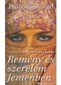 Emily Marsh Scott - Remény és szerelem Jemenben