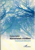 Ferencz Győző - Körvonalak a ködben