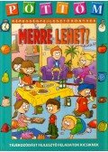 Vígh Hajnalka - Merre lehet?