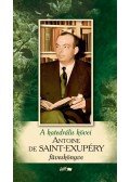 ANTOINE DE SAINT,Saint-Exupéry, Antoine de - A katedrális kövei