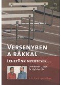 Dombóvári Gábor,Dr. Győri Attila - Versenyben a rákkal