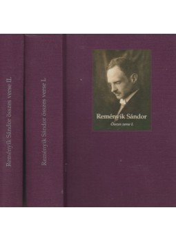 Reményik Sándor - Reményik Sándor összes verse I-II. Reményik Sándor - Reményik Sándor összes verse I-II., Budapest 2005 antikvár könyv