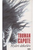 Truman Capote - Nyári átkelés