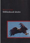 Palkovics György - Milliárdosok között 